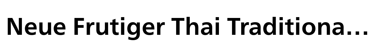 Neue Frutiger Thai Traditional Bold